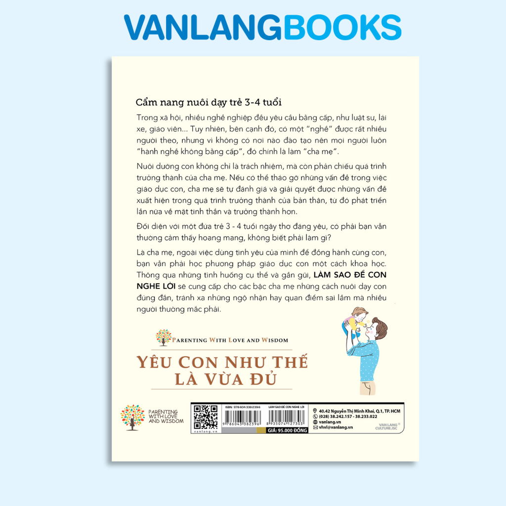 Yêu con như thế là vừa đủ - Làm sao để con nghe lời - Vanlangbooks
