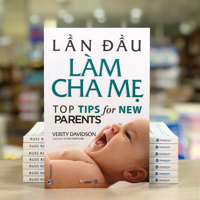 Lần Đầu Làm Cha Mẹ - Vanlangbooks