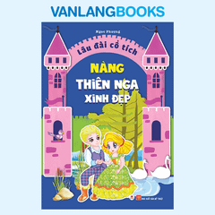 Lâu Đài Cổ Tích - Nàng Thiên Nga Xinh Đẹp