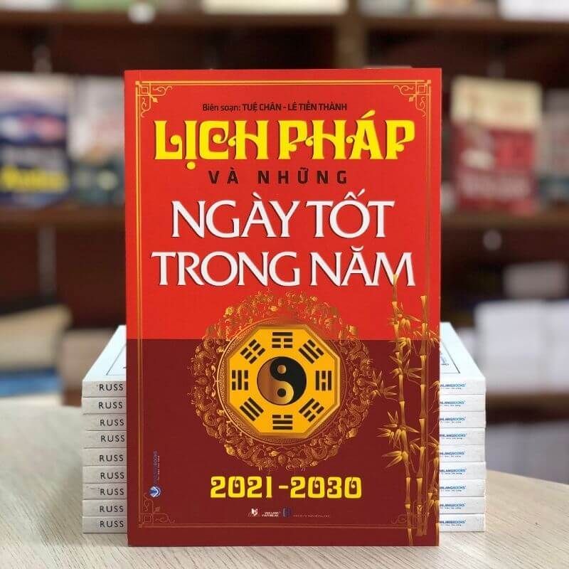 Lịch Pháp Và Những Ngày Tốt Trong Năm 2021-2030 - (Tái Bản 2023) - Vanlangbooks