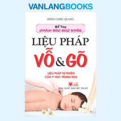 Liệu Pháp Vỗ Và Gõ - Vanlangbooks