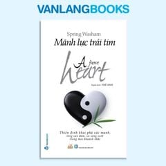 Mảnh Lực Trái Tim - Vanlangbooks