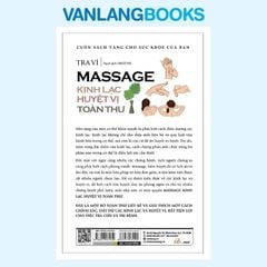 Massage Kinh Lạc Huyệt Vị Toàn Thư (Tái bản 2024) - VanLangBooks