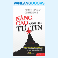 Nâng cao năng lực tự tin - Vanlangbooks