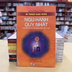 Bí Thuật Đạo Giáo - Ngũ Hành Quy Nhất - Vanlangbooks