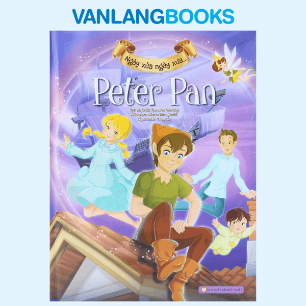 Ngày Xửa Ngày Xưa - Peter Pan (Tái Bản 2023)