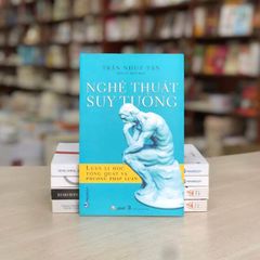 Nghệ Thuật Suy Tưởng - Vanlangbooks