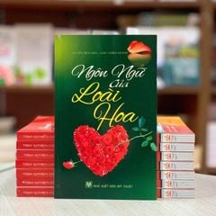 Ngôn Ngữ Của Loài Hoa (Tái Bản 2010) - Vanlangbooks