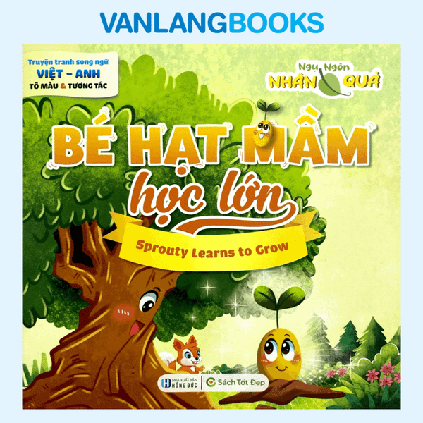 Ngụ Ngôn Nhân Quả - Bé Hạt Mầm Học Lớn