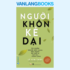 Người Khôn Kẻ Dại - Vanlangbooks