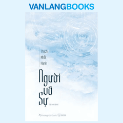 Người Vô Sự - Thích Nhất Hạnh (Tải Bản 2023)