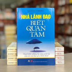 Nhà Lãnh Đạo Biết Quan Tâm - Vanlangbooks