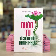 Nhân Từ Là Suối Nguồn Hạnh Phúc - Vanlangbooks