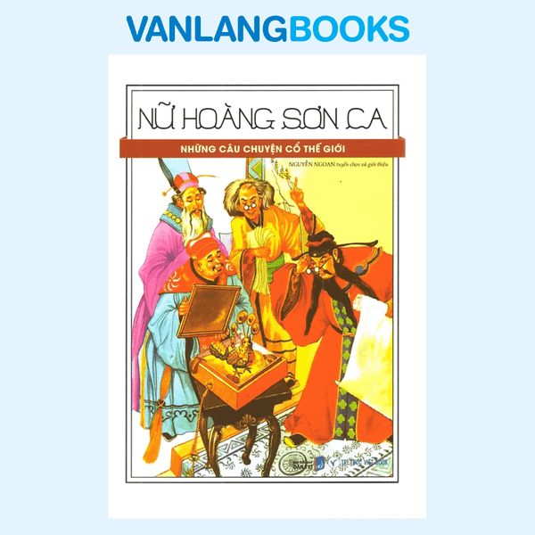 Những Câu Chuyện Cổ Thế Giới - Nữ Hoàng Sơn Ca