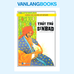 Những Câu Chuyện Cổ Thế Giới - Thủy Thủ Sinbad