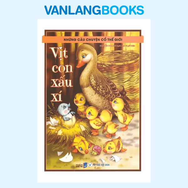 Những Câu Chuyện Cổ Thế Giới - Vịt Con Xấu Xí