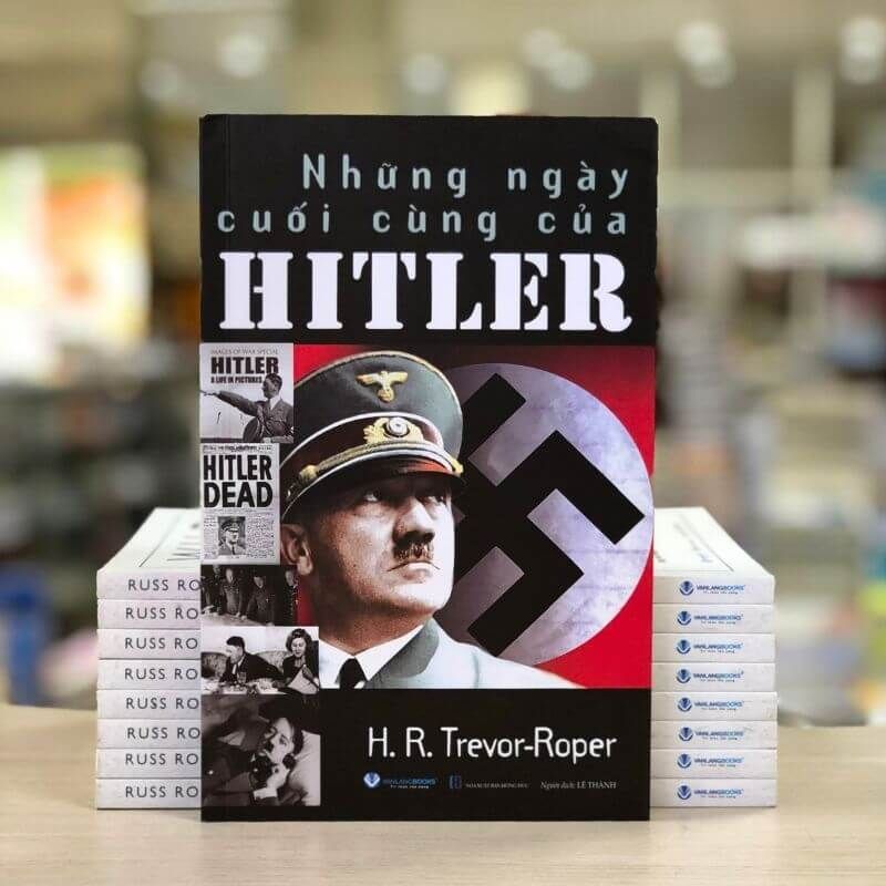Những Ngày Cuối Cùng Của Hitler - Vanlangbooks
