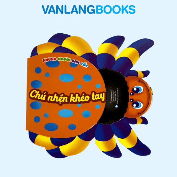 Những Người Bạn Tốt - Chú Nhện Khéo Tay