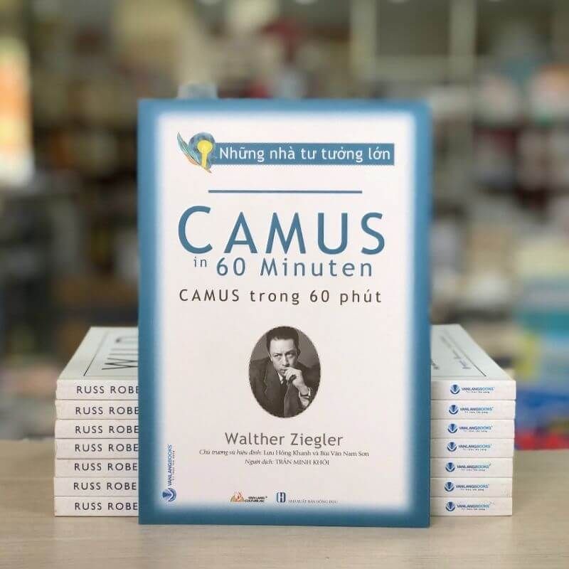 Những Nhà Tư Tưởng Lớn: Camus Trong 60 Phút - Vanlangbooks