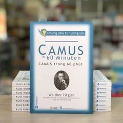 Những Nhà Tư Tưởng Lớn: Camus Trong 60 Phút - Vanlangbooks