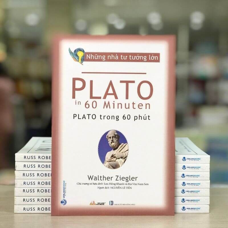 Những Nhà Tư Tưởng Lớn: Plato Trong 60 Phút - Vanlangbooks