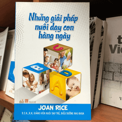 Những giải pháp nuôi dạy con hàng ngày - Vanlangbooks