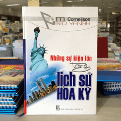 Những sự kiện lớn trong lịch sử Hoa Kỳ - Vanlangbooks