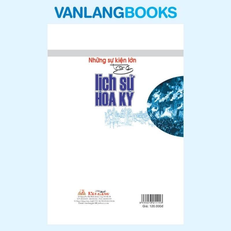 Những Sự Kiện Lớn Trong Lịch Sử Hoa Kỳ - Vanlangbooks