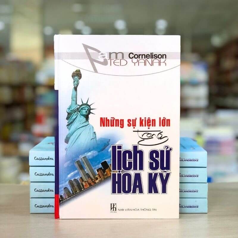 Những Sự Kiện Lớn Trong Lịch Sử Hoa Kỳ - Vanlangbooks
