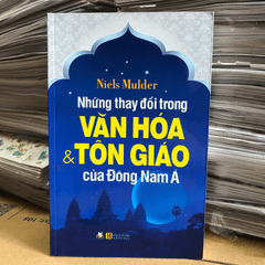 Những Thay Đổi Trong Văn Hóa & Tôn Giáo Của Đông Nam Á - Vanlangbooks