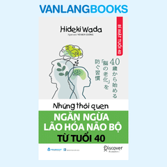 Những Thói Quen Ngăn Ngừa Lão Hóa Não Bộ Từ Tuổi 40 - Vanlangbooks