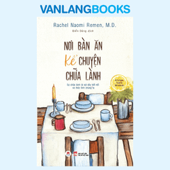 Nơi Bàn Ăn Kể Chuyện Chữa Lành