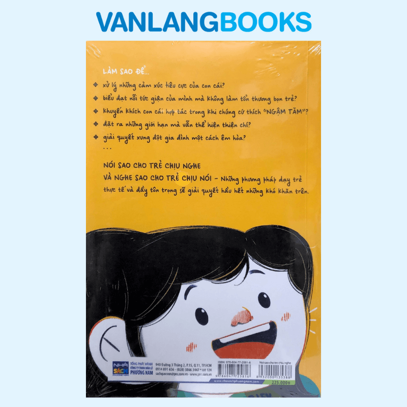 Nói Sao Cho Trẻ Chịu Nghe Và Nghe Sao Cho Trẻ Chịu Nói (Tái Bản 2025)