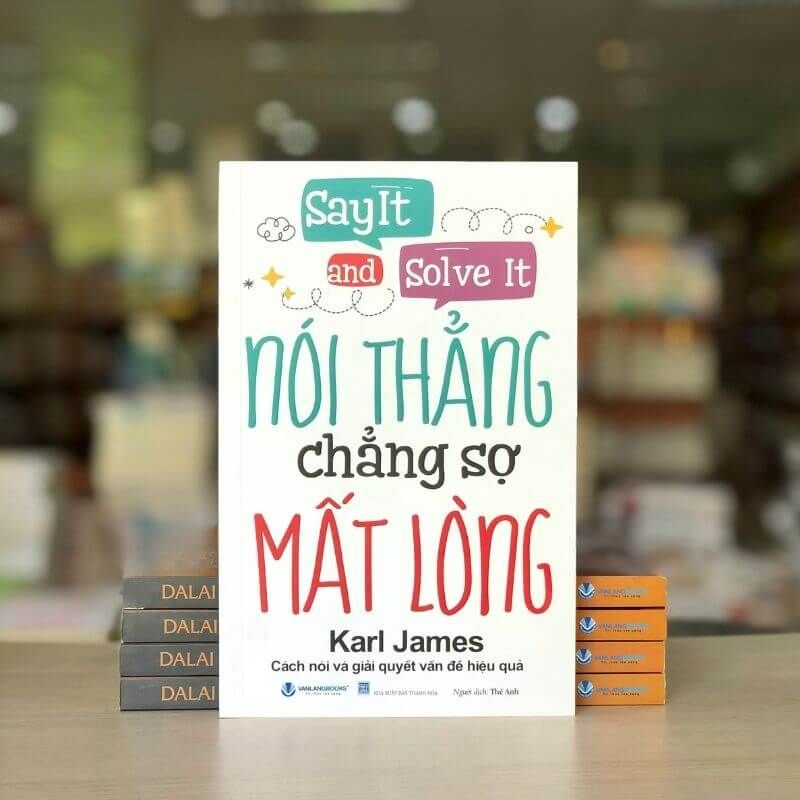 Nói Thẳng Chẳng Sợ Mất Lòng (Tái Bản 2026) -Vanlangbooks