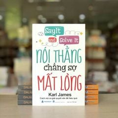 Nói Thẳng Chẳng Sợ Mất Lòng (Tái Bản 2026) -Vanlangbooks