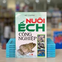 Nuôi Ếch Công Nghiệp - Vanlangbooks