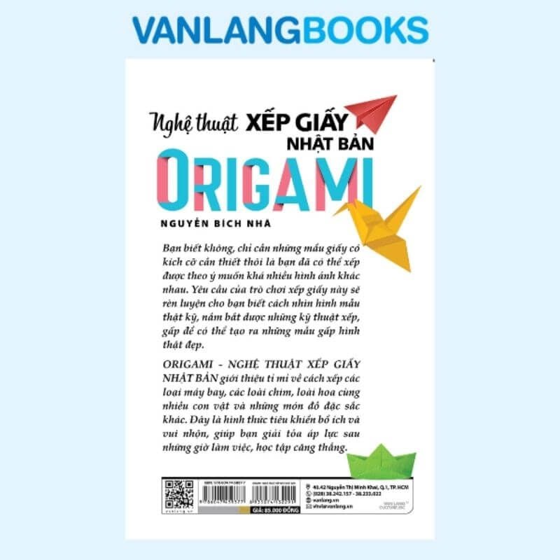 Origami - Nghệ Thuật Xếp Giấy Nhật Bản (Tái Bản 2023) -Vanlangbooks