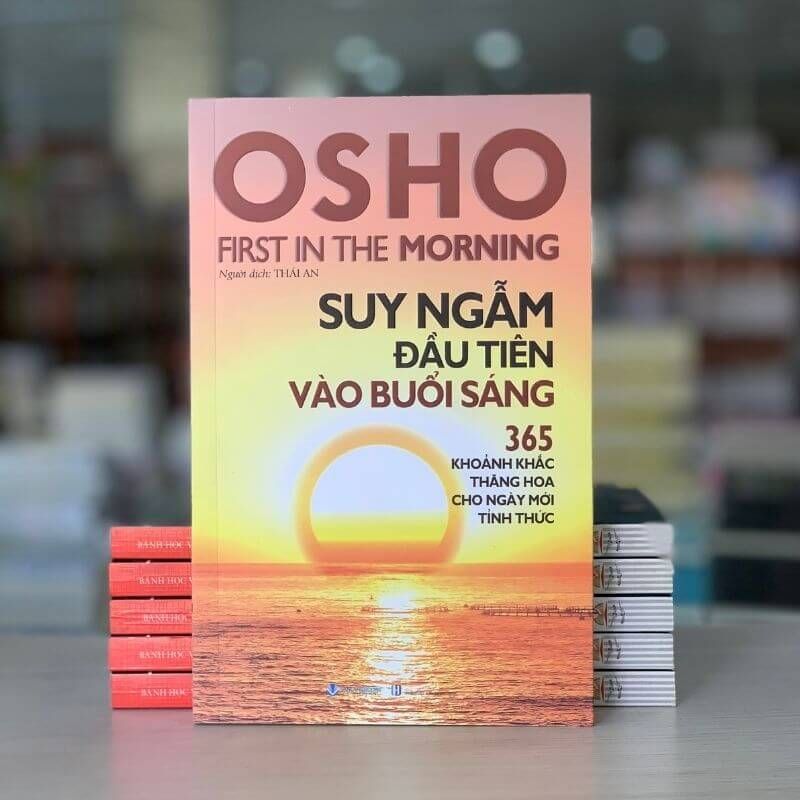 OSHO Suy Ngẫm Đầu Tiên Vào Buổi Sáng (Tái Bản 2022) - Vanlangbooks