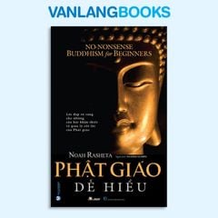 Phật Giáo Dễ Hiểu - Vanlangbooks