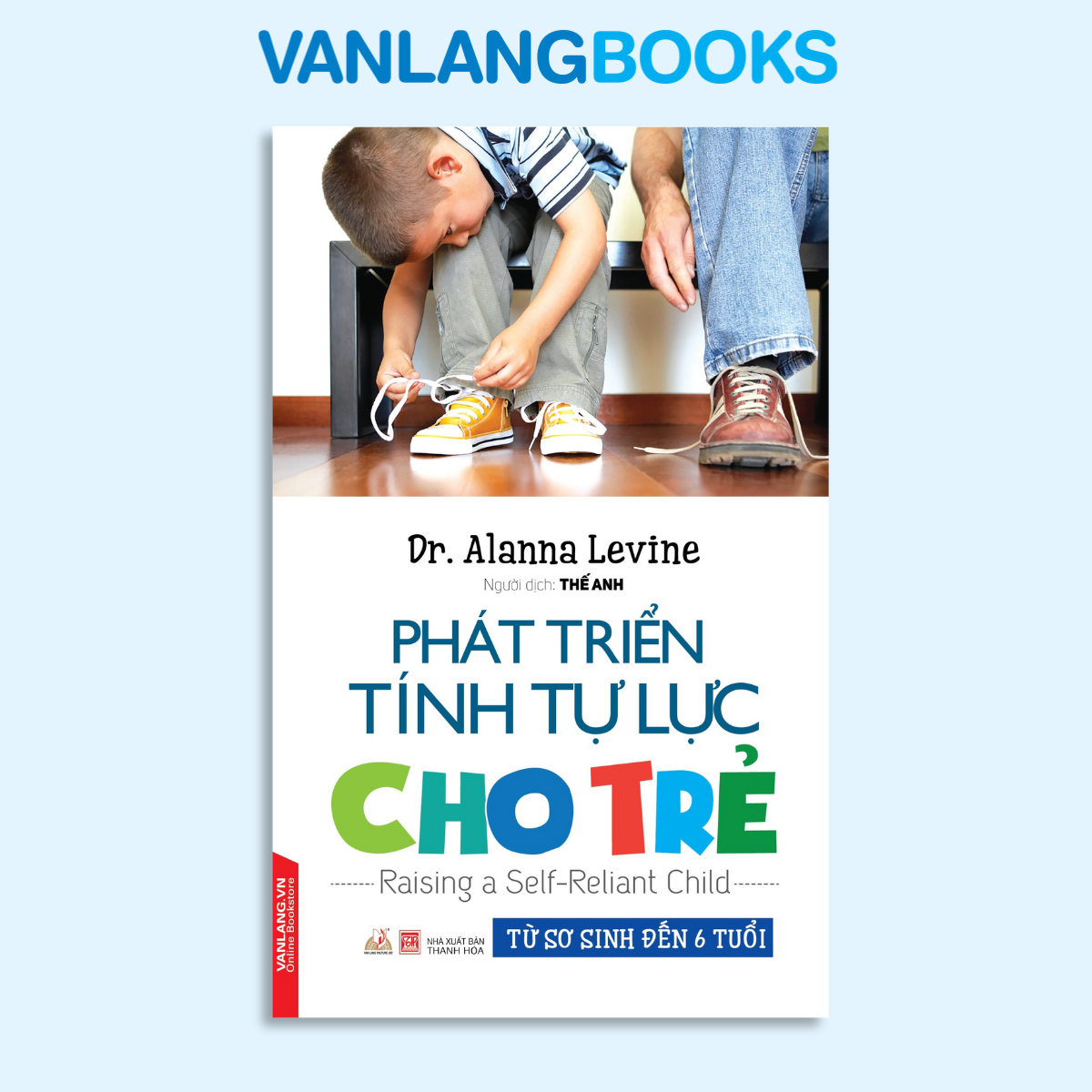 Phát Triển Tính Tự Lực Cho Trẻ - Vanlangbooks