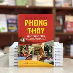 Phong Thủy Ứng Dụng Cho Cửa Hàng Bán Lẻ - Vanlangbooks