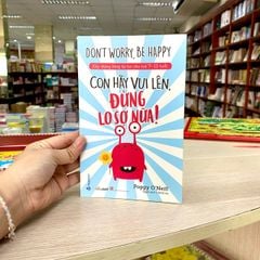 Xây Dựng Lòng Tự Tin Cho Trẻ 7-11 Tuổi: Con Hãy Vui Lên, Đừng Lo Sợ Nữa! - Vanlangbooks