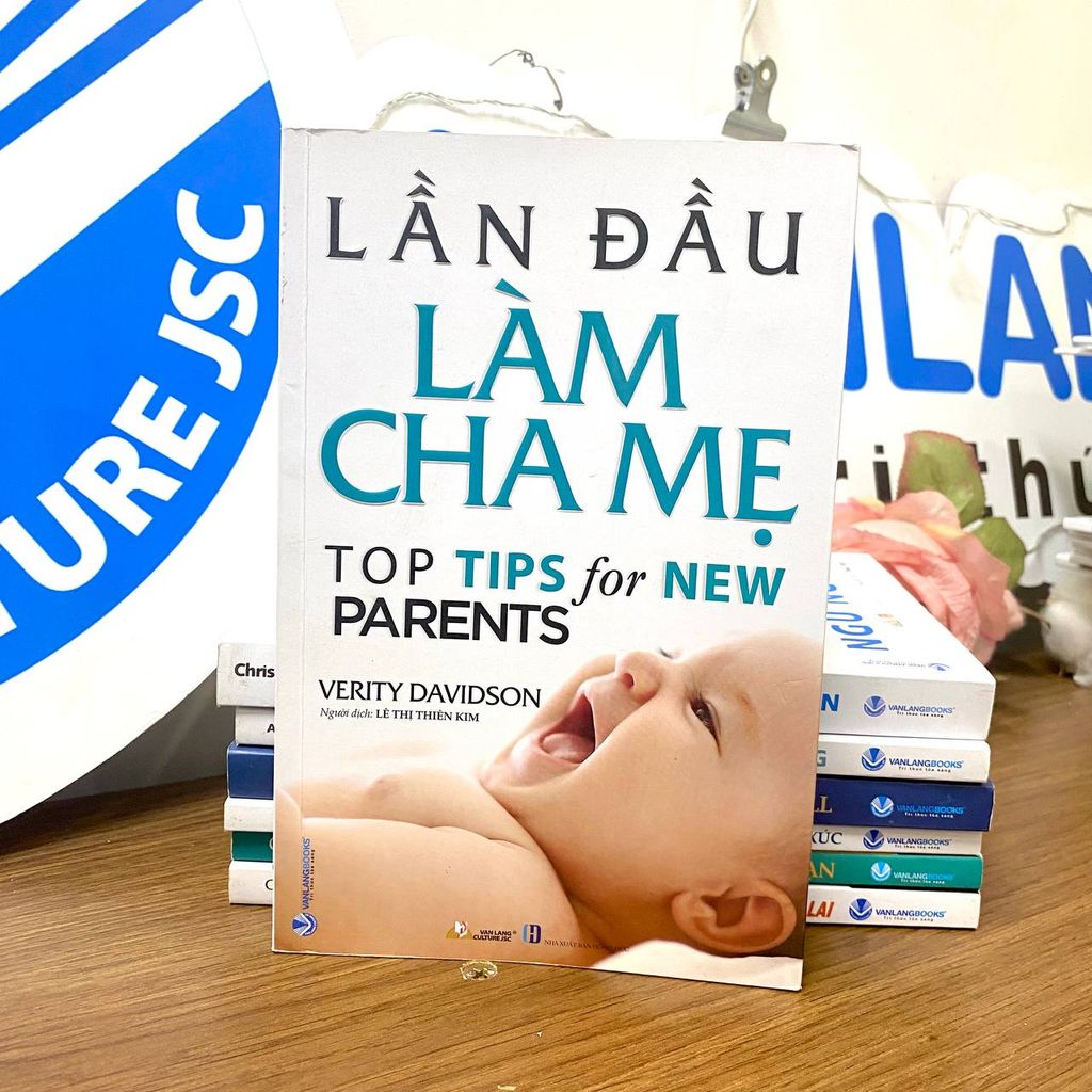 Lần Đầu Làm Cha Mẹ - Vanlangbooks