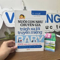 Nuôi Con Như Chuyên Gia Tránh Xa Lời Truyền Miệng - Vanlangbooks
