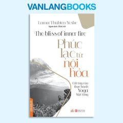 Phúc Lạc Từ Nội Hỏa - Vanlangbooks
