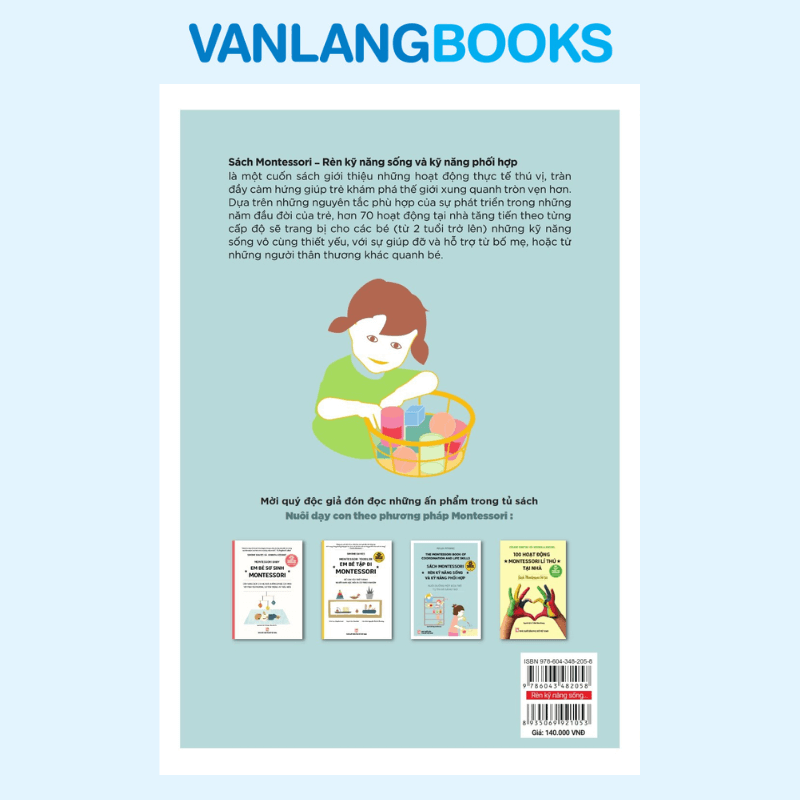 Nuôi Dạy Con Theo Phương Pháp Montessori - Rèn Kỹ Năng Sống Và Kỹ Năng Phối Hợp