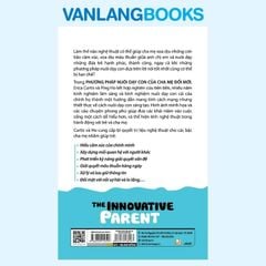 Phương Pháp Nuôi Dạy Con Của Cha Mẹ Đổi Mới - Vanlangbooks