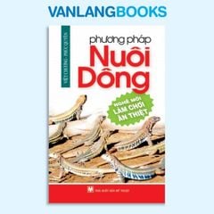 Phương Pháp Nuôi Dông - Vanlangbooks