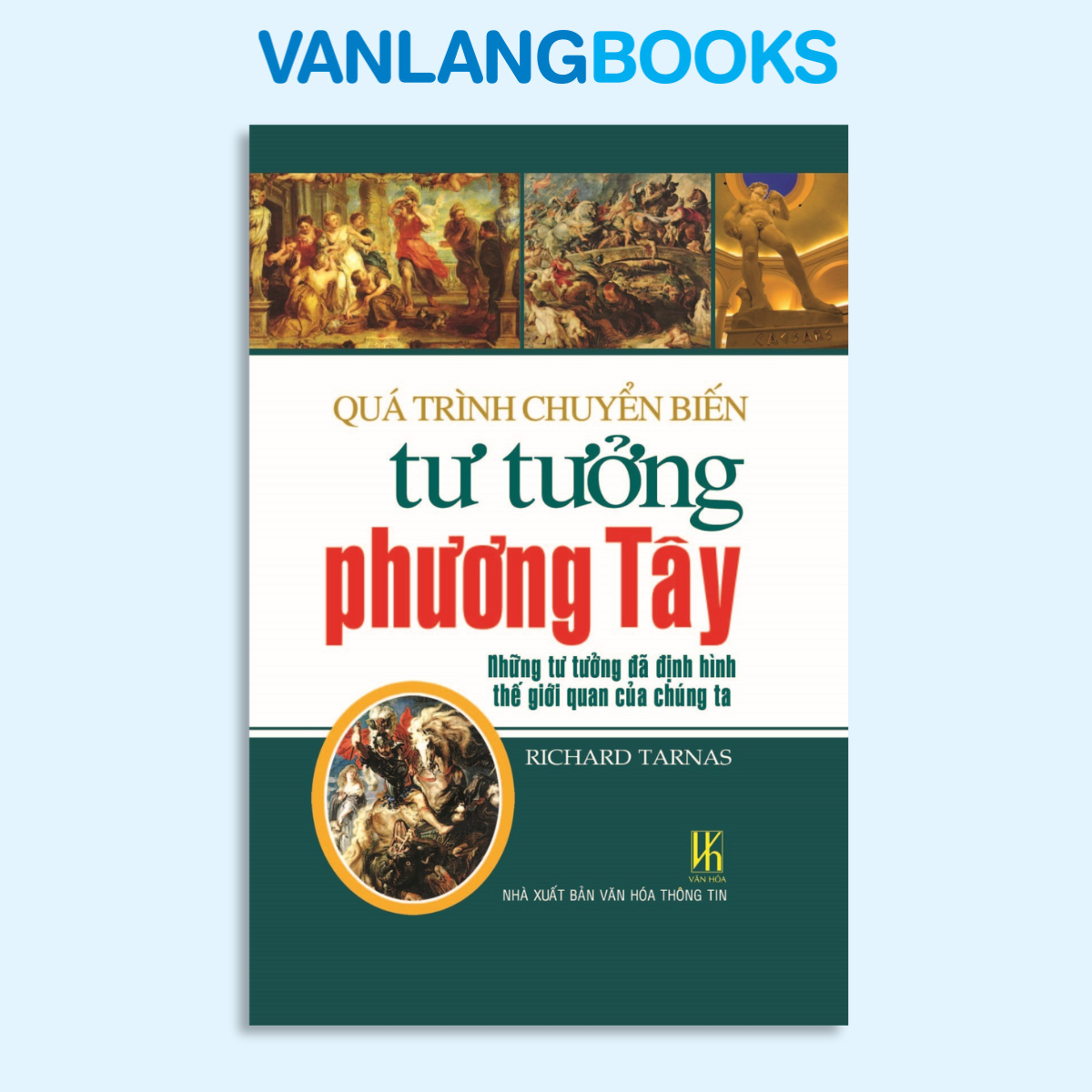 Quá trình chuyển biến tư tưởng phương Tây - Vanlangbooks