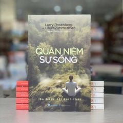 Quán Niệm Sự Sống - Ba Bước Tới Tỉnh Thức - Vanlangbooks